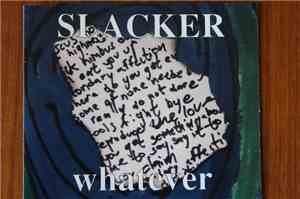 Slacker  - Whatever