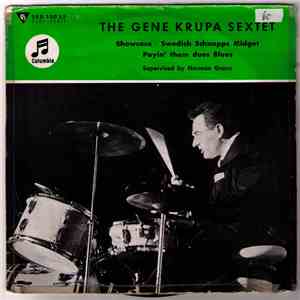 The Gene Krupa Sextet - Showcase / Midget / Swedish Schnapps / Payin' Them  ...