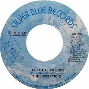 The Invitations - Let's Love (And Find Together) / Love Has To Grow