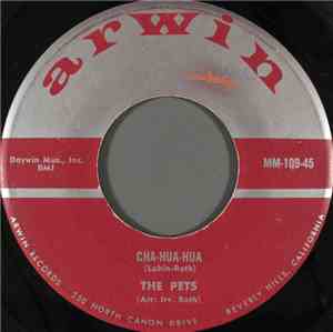 The Pets  - Cha-Hua-Hua / Cha-Kow-Ski