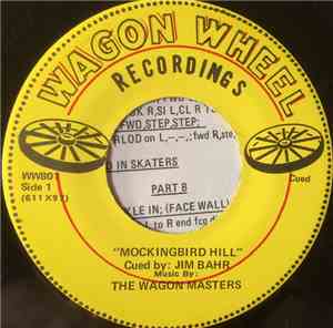 The Wagon Masters - Mockingbird Hill