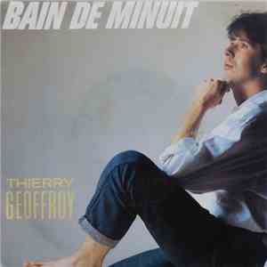 Thierry Geoffroy - Bain De Minuit