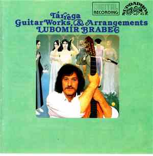 Tárrega - Lubomír Brabec - Guitar Works & Arrangements