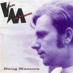 Van Morrison - Bang Masters