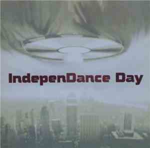Various - IndepenDance Day