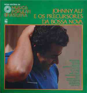 Various - Nova História Da Música Popular Brasileira - Johnny Alf E Os Prec ...