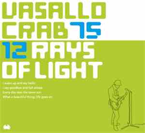 Vasallo Crab 75 - Twelve Rays Of Light