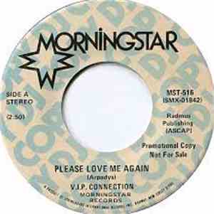 V.I.P. Connection - Please Love Me Again