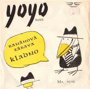 Yo Yo Band - Banánová Zábava / Kladno