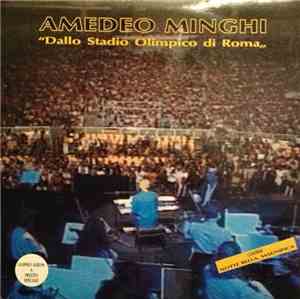 Amedeo Minghi - Dallo Stadio Olimpico Di Roma