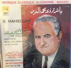 B. Mahieddine - Musique Classique Algérienne - Madaïh