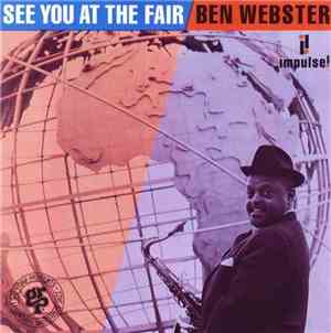 Ben Webster - See You At The Fair
