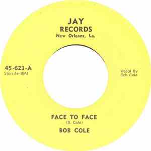Bob Cole  - Face To Face