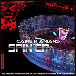 Caine N Anians - Spin EP