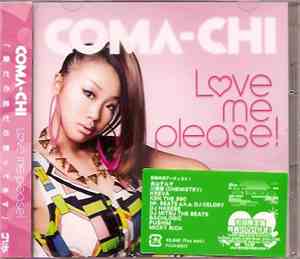 Coma-Chi - Love Me Please