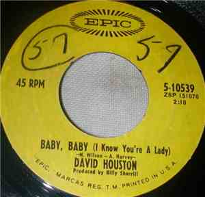 David Houston - Baby, Baby (I Know You're A Lady) / True Love's A Lasting T ...