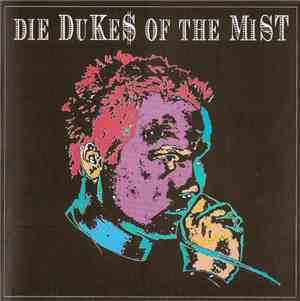 Die Duke$ Of The Mist - Man Kennt Sich Halt
