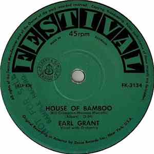 Earl Grant - House Of Bamboo / Two Loves Have I