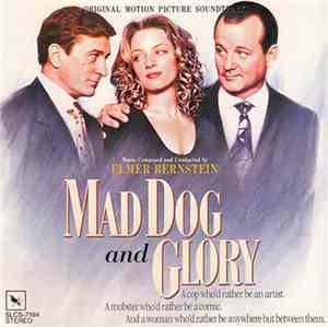 Elmer Bernstein - Mad Dog And Glory