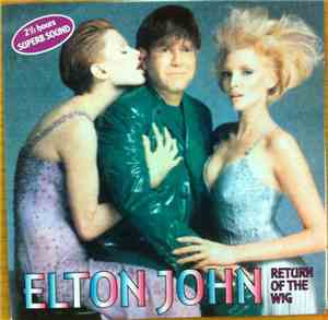 Elton John - Return Of The Wig