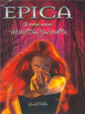 Epica  - We Will Take You With Us
