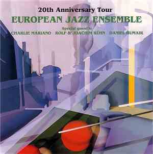 European Jazz Ensemble - 20th Anniversary Tour
