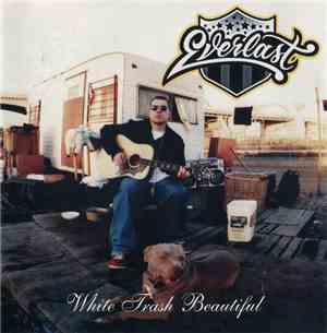 Everlast - White Trash Beautiful