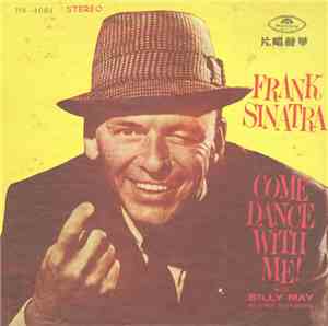 Frank Sinatra with Billy May And His Orchestra - Come Dance With Me!