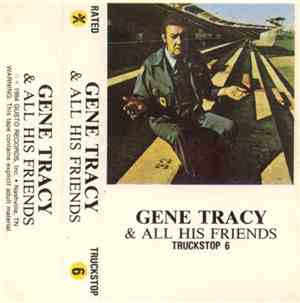 Gene Tracy - Gene Tracy & All His Friends - Truckstop 6