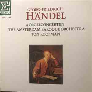 Haendel, Ton Koopman, The Amsterdam Baroque Orchestra - Concertos Pour Orgu ...