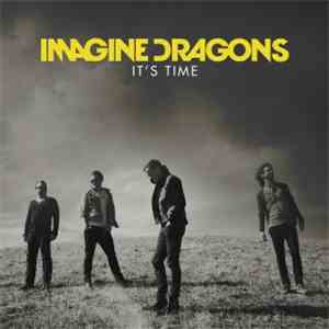 Imagine Dragons - It's Time