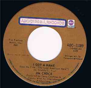Jim Croce - I Got A Name / Alabama Rain