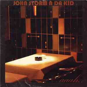 John Storm N Da Kid - Aaah..