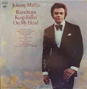 Johnny Mathis - Raindrops Keep Fallin' On My Head