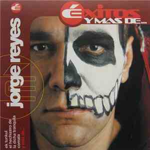 Jorge Reyes - Éxitos Y Mas De...