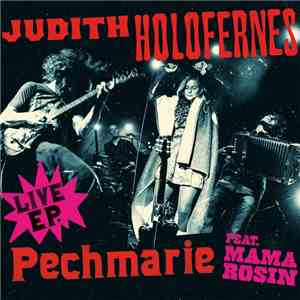 Judith Holofernes - Pechmarie Live E.P.