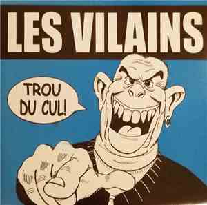 Les Vilains - Trou Du Cul