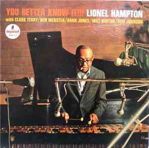 Lionel Hampton - You Better Know It!!!
