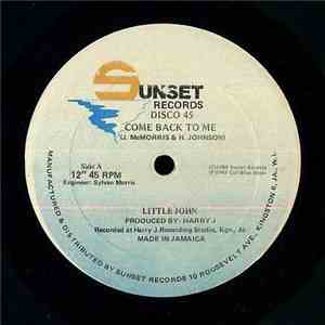 Little John / The Turbos - Come Back To Me / Computer Broom (Instr.)
