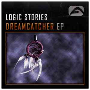 Logic Stories - Dreamcatcher EP