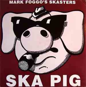 Mark Foggo's Skasters - Ska Pig