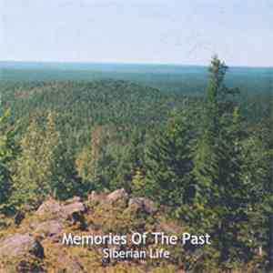 Memories Of The Past - Siberian Life