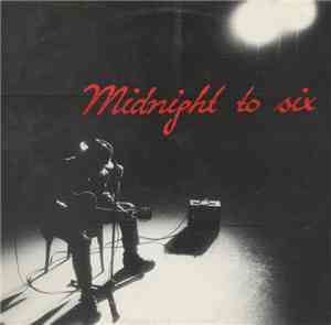 Midnight To Six - Midnight To Six