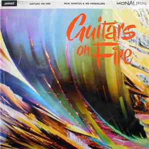 Nick Nantos & His Fireballers - Guitars On Fire