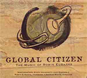 Northeastern State University Jazz Ensemble - Global Citizen: The Music of  ...