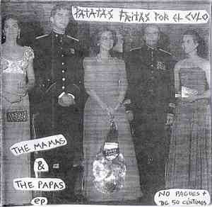 Patatas Fritas Por El Culo - The Mamas & The Papas EP