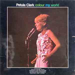 Petula Clark - Colour My World