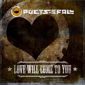 Poets Of The Fall - Love Will Come To You