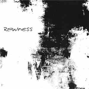 Rawness - Rawness