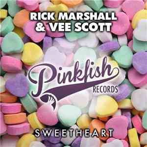 Rick Marshall & Vee Scott - Sweetheart